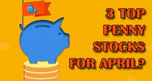 top penny stocks april 2019