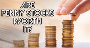 are penny stocks worth it